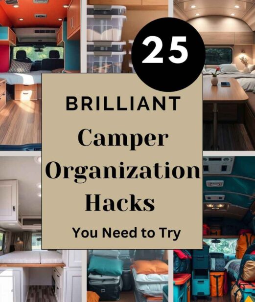 25 Brilliant Camper Organization Hacks You Need to Try