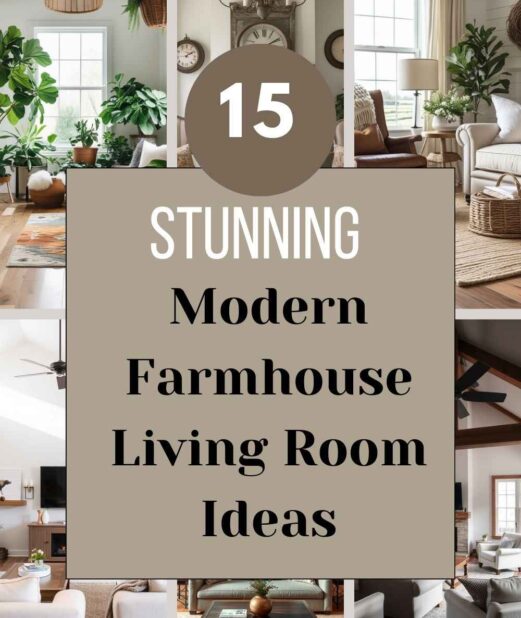 15 Stunning Modern Farmhouse Living Room Ideas
