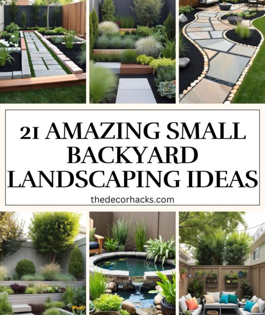 21 Amazing Small Backyard Landscaping Ideas