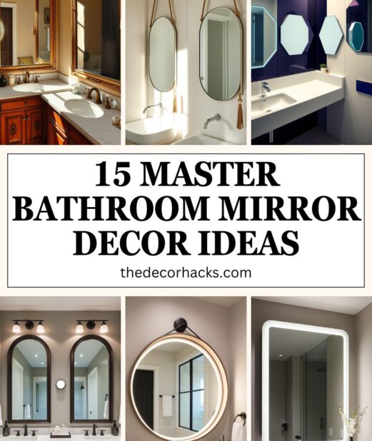 15 Master Bathroom Mirror Decor Ideas