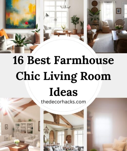 16 Best Farmhouse Chic Living Room​ Ideas