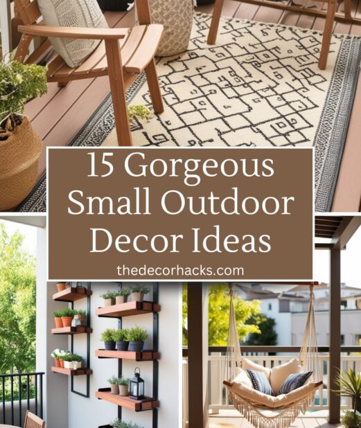 15 Gorgeous Small Outdoor Decor Ideas