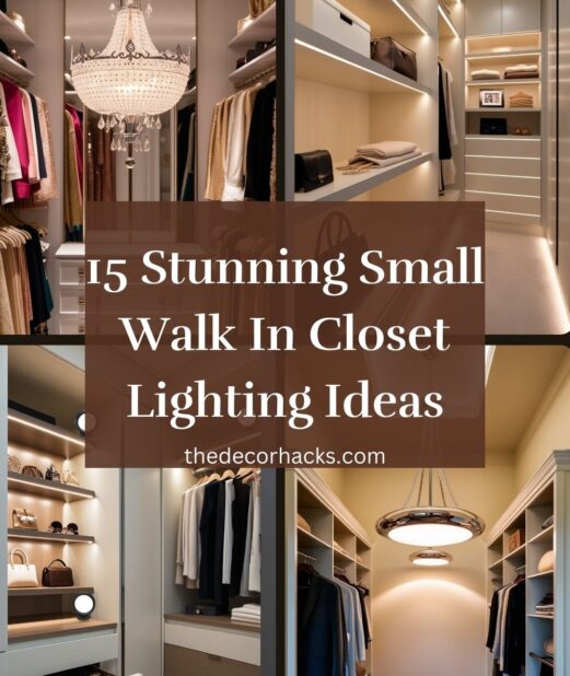 15 Stunning Small Walk In Closet Lighting Ideas